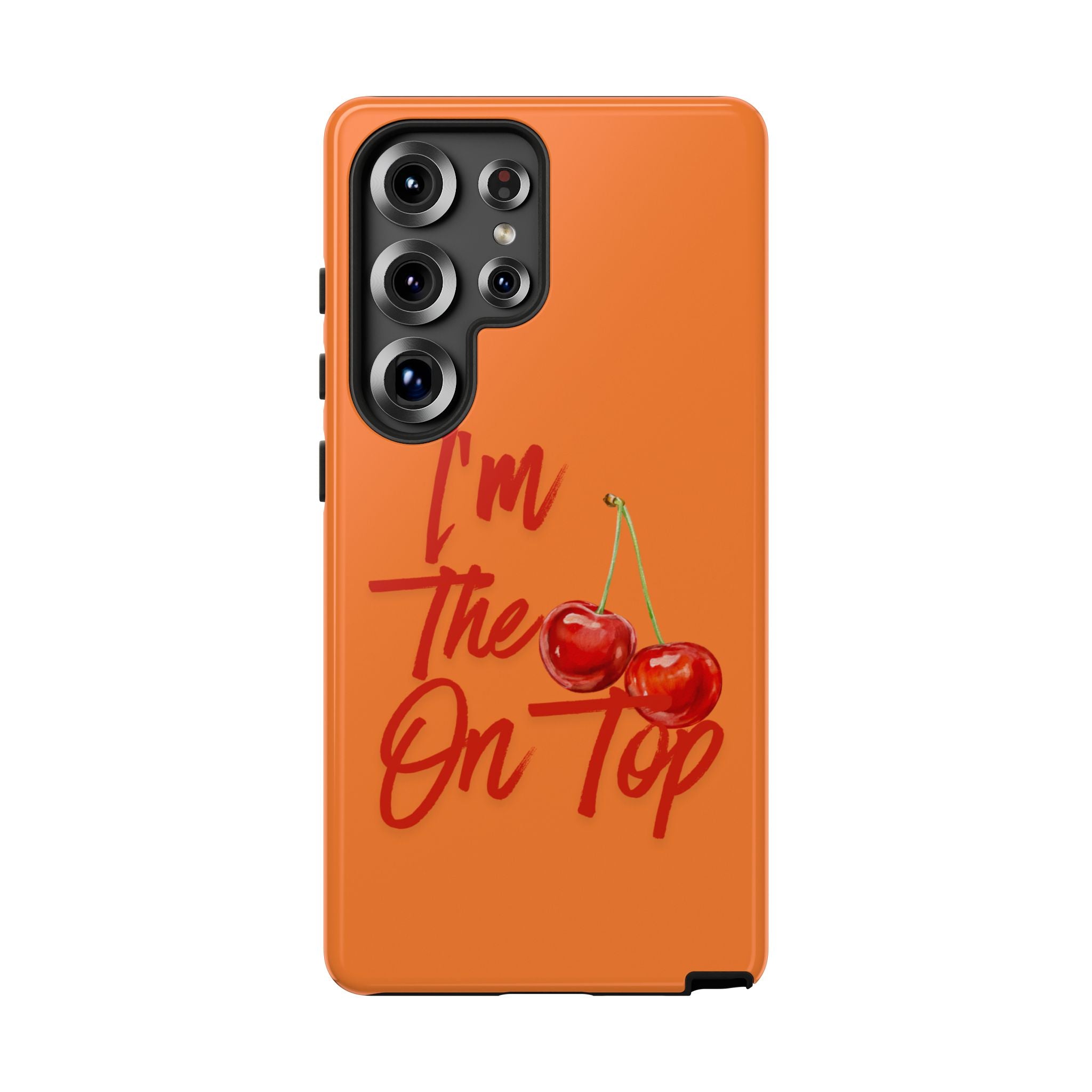 'I'm The Cherry On Top' Phone Case