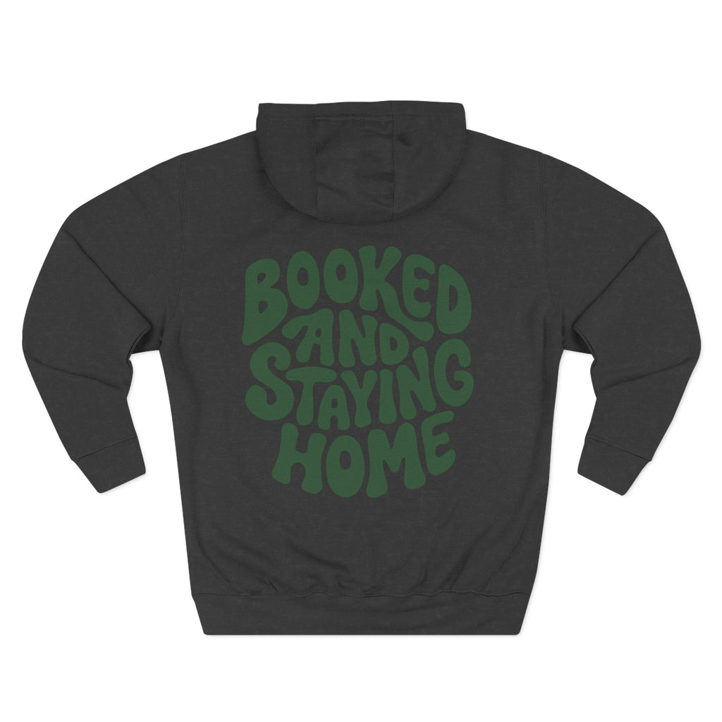Booked and Staying Home Fleece Hoodie
