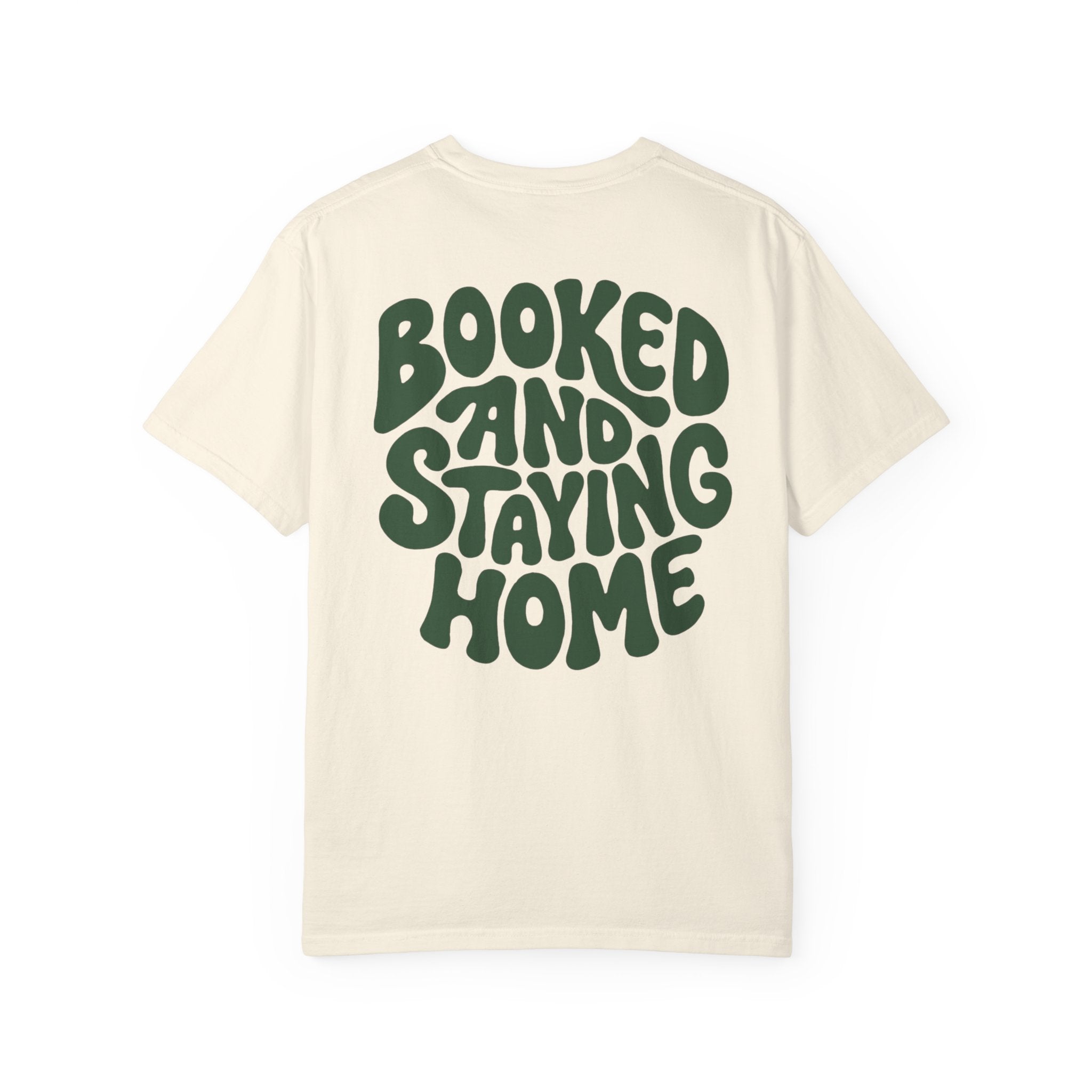 Booked and Staying Home Homebody Tee