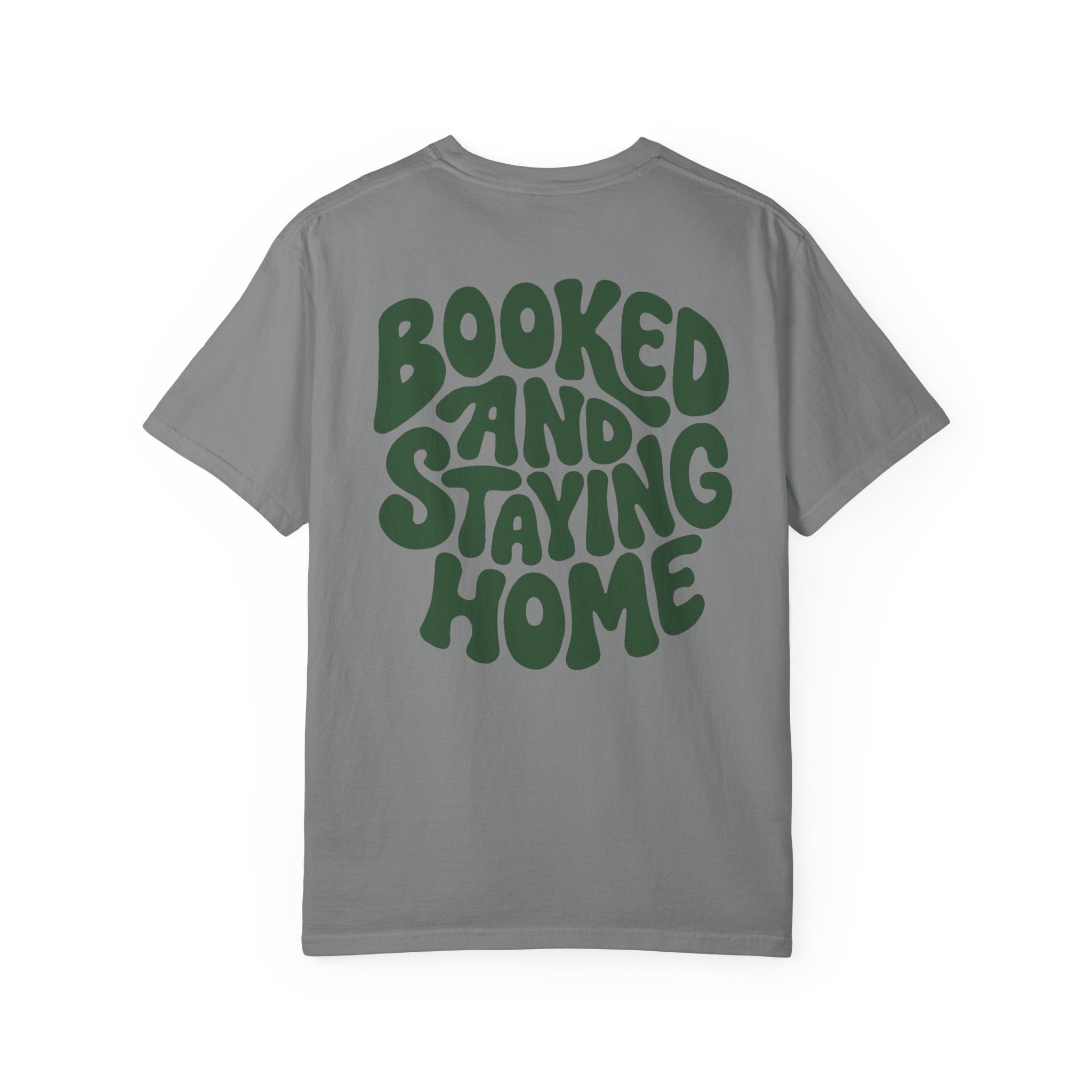 Booked and Staying Home Homebody Tee