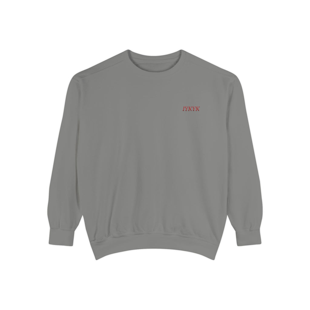 If You Know You Know -Unisex Sweatshirt