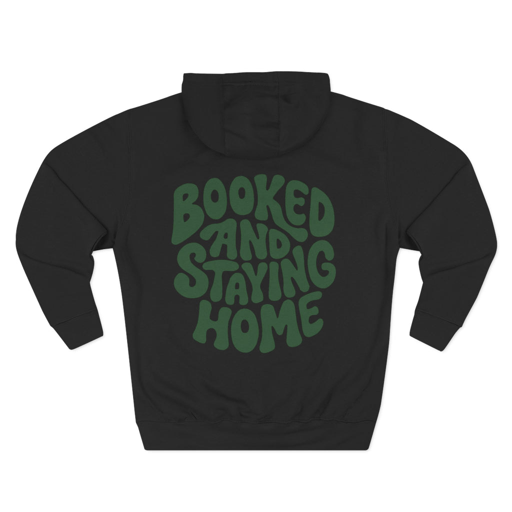 Booked and Staying Home Fleece Hoodie