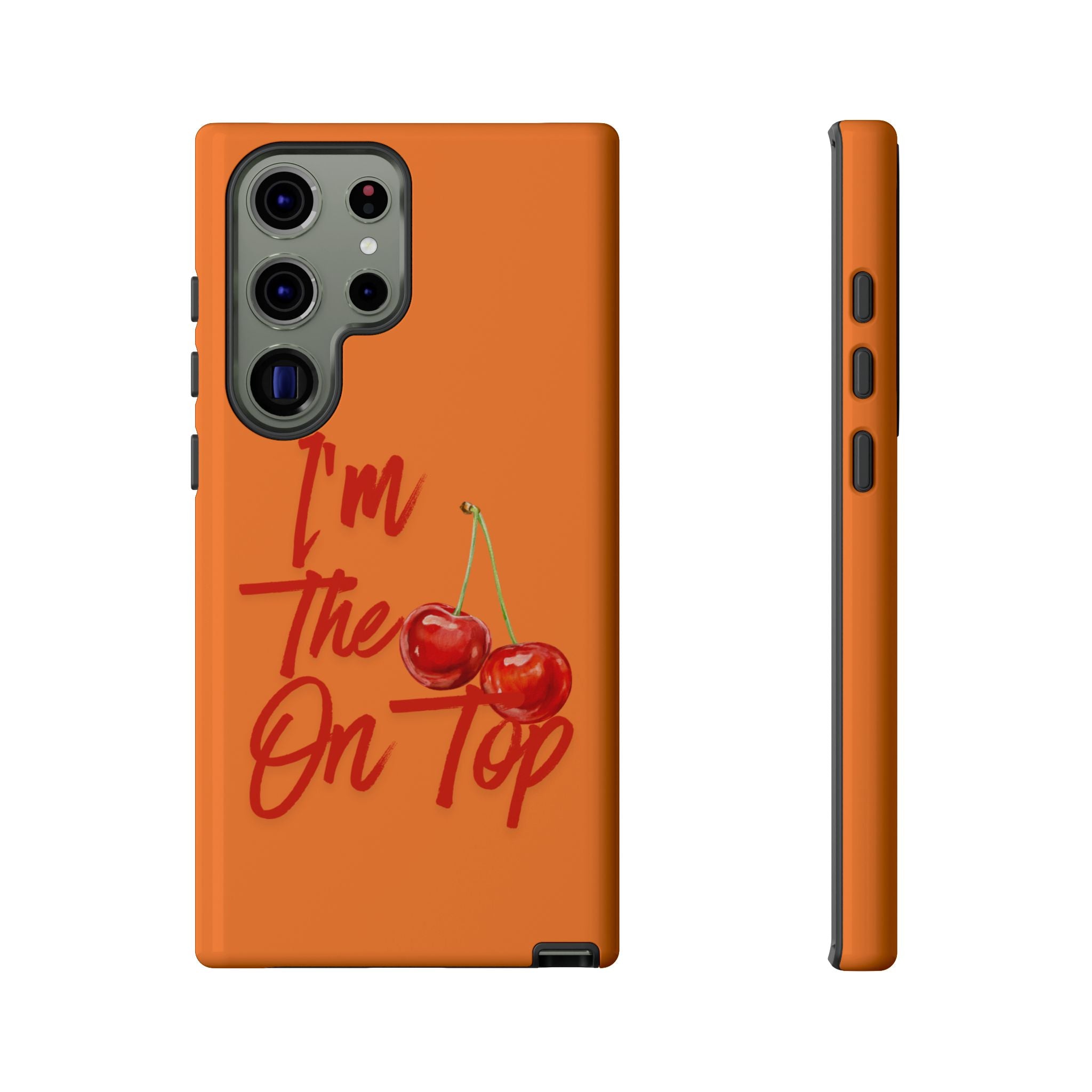 'I'm The Cherry On Top' Phone Case